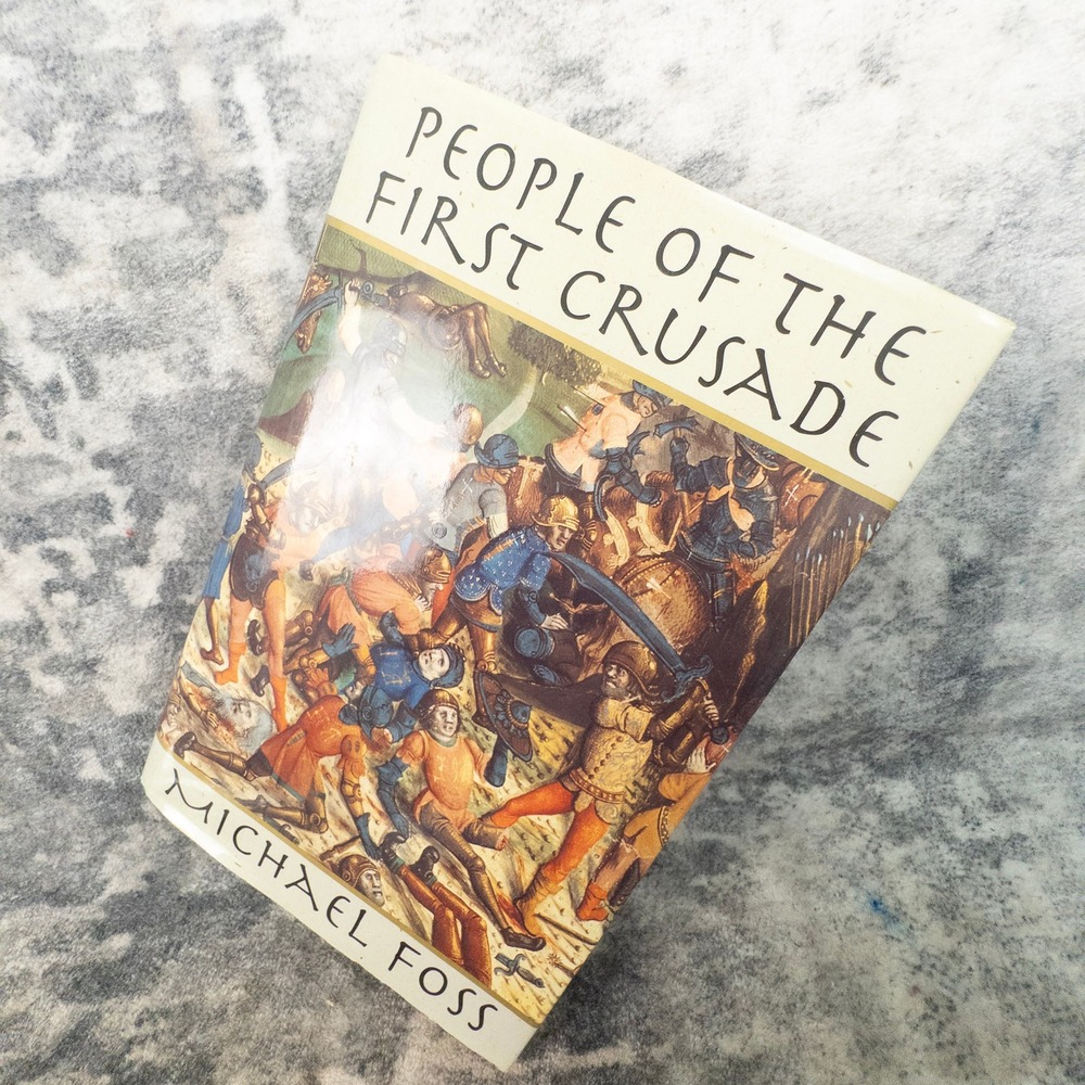 People of the First Crusade Hardcover Michael Fosser 1st Edition‎ History Book